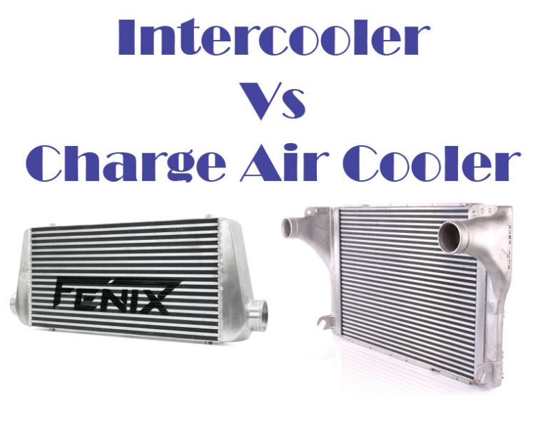 Intercooler Vs Charge Air Cooler