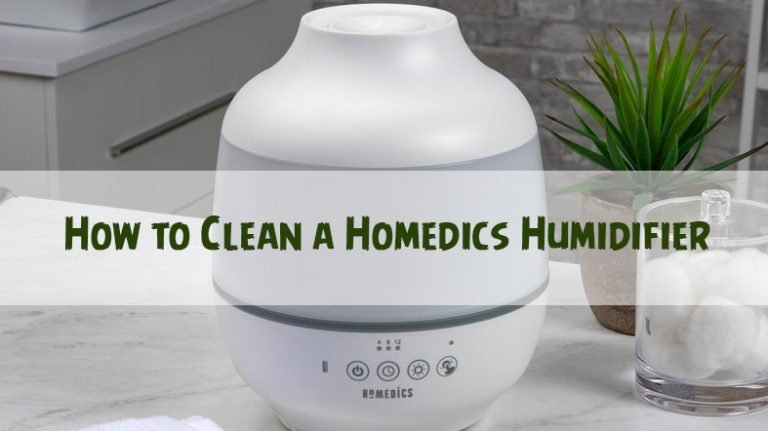 How to Clean a Homedics Humidifier