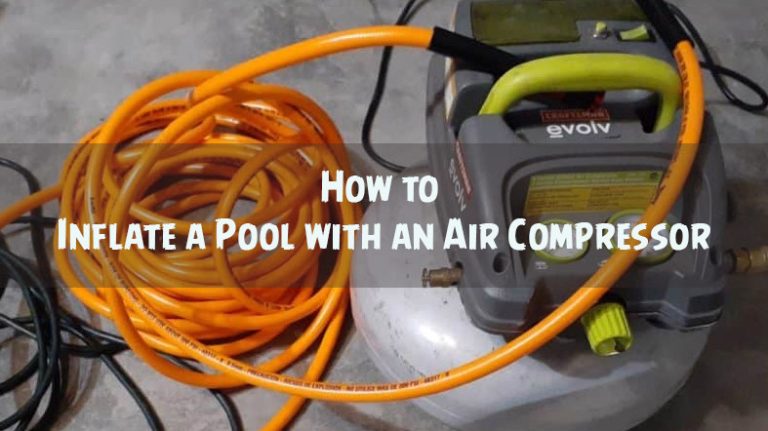 How to Inflate a Pool with an Air Compressor