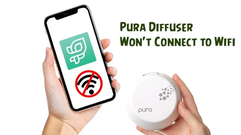 Pura Diffuser Won't Connect to Wifi